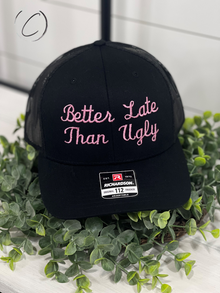  Adult Better Late Than Ugly Embroidered Snapback Hat